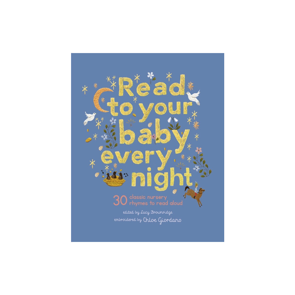 Quarto Publishing Plc Read to Your Baby Every Night (inbunden, eng)