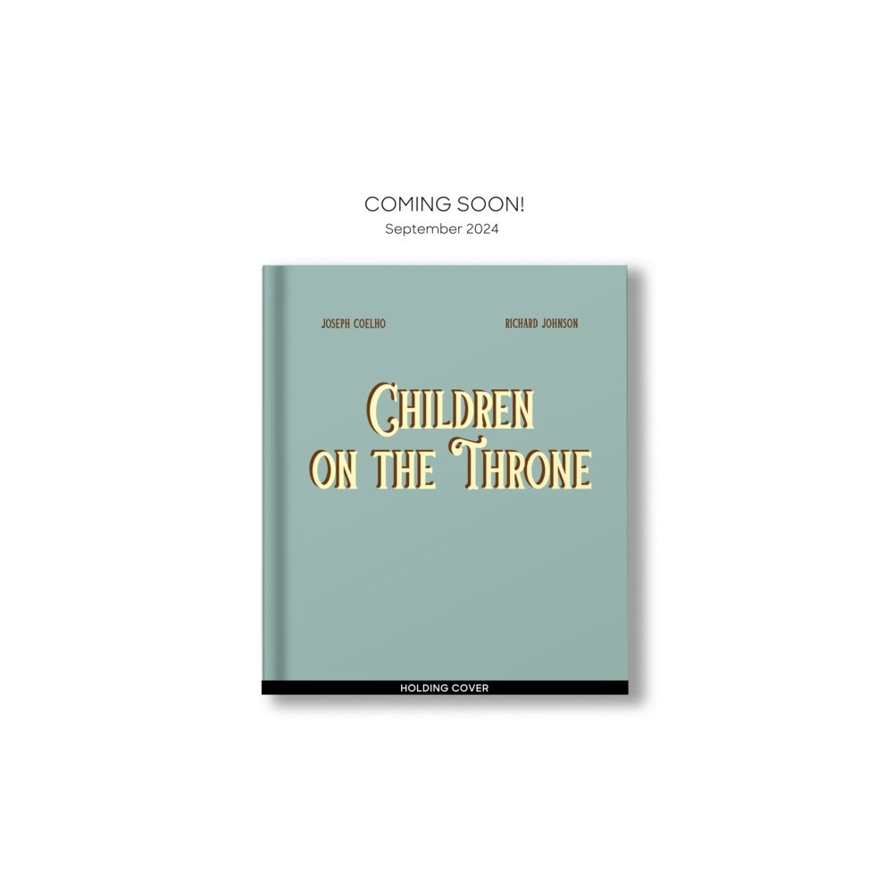 Quarto Publishing Plc Children of the Throne (inbunden, eng)