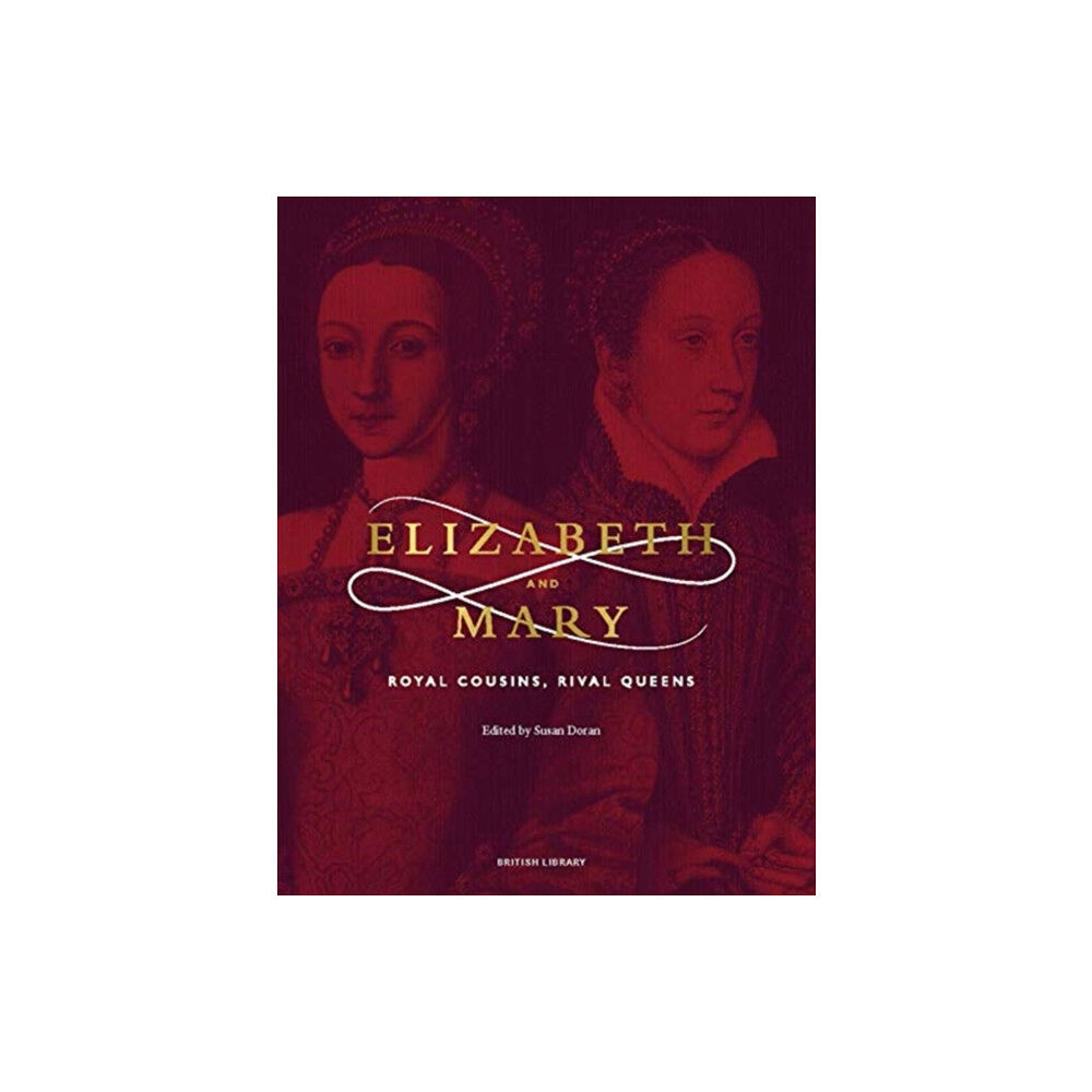 British Library Publishing Elizabeth & Mary (inbunden, eng)