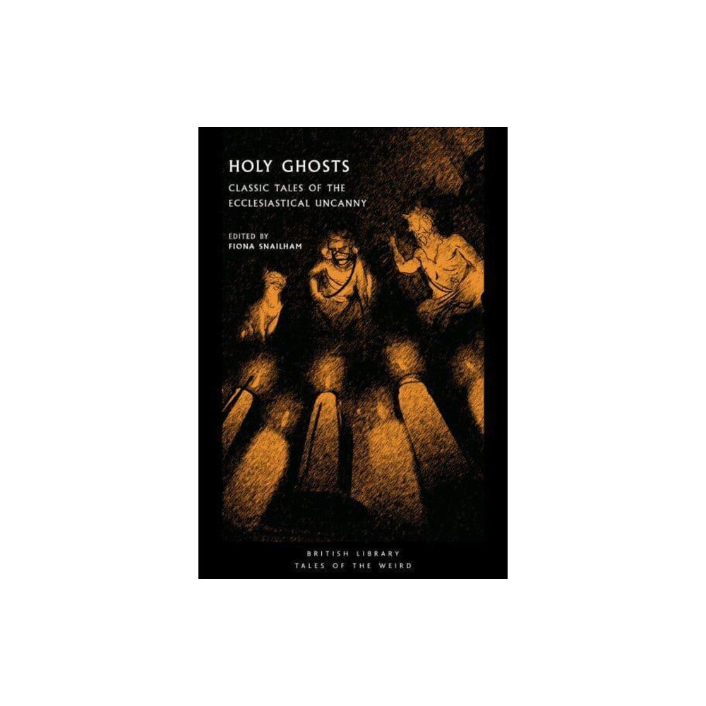 British Library Publishing Holy Ghosts (häftad, eng)