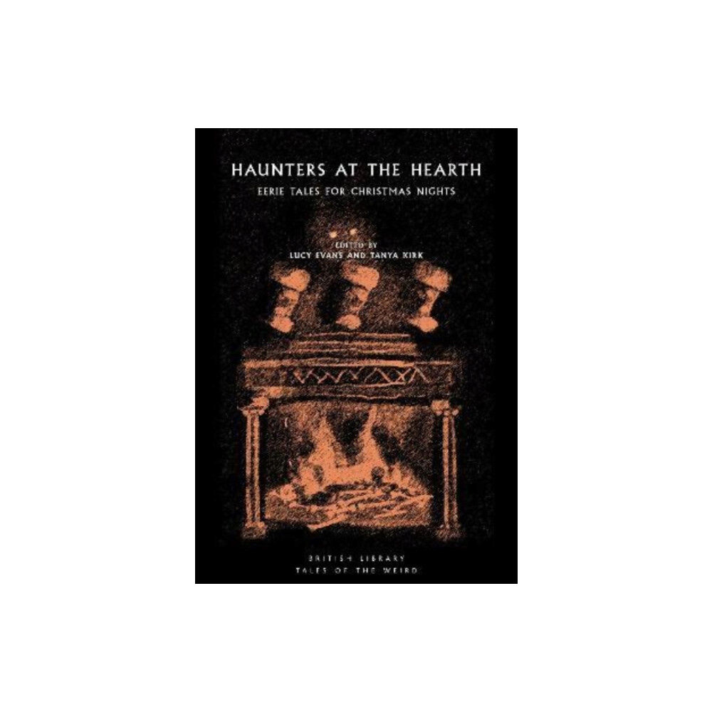 British Library Publishing Haunters at the Hearth (häftad, eng)