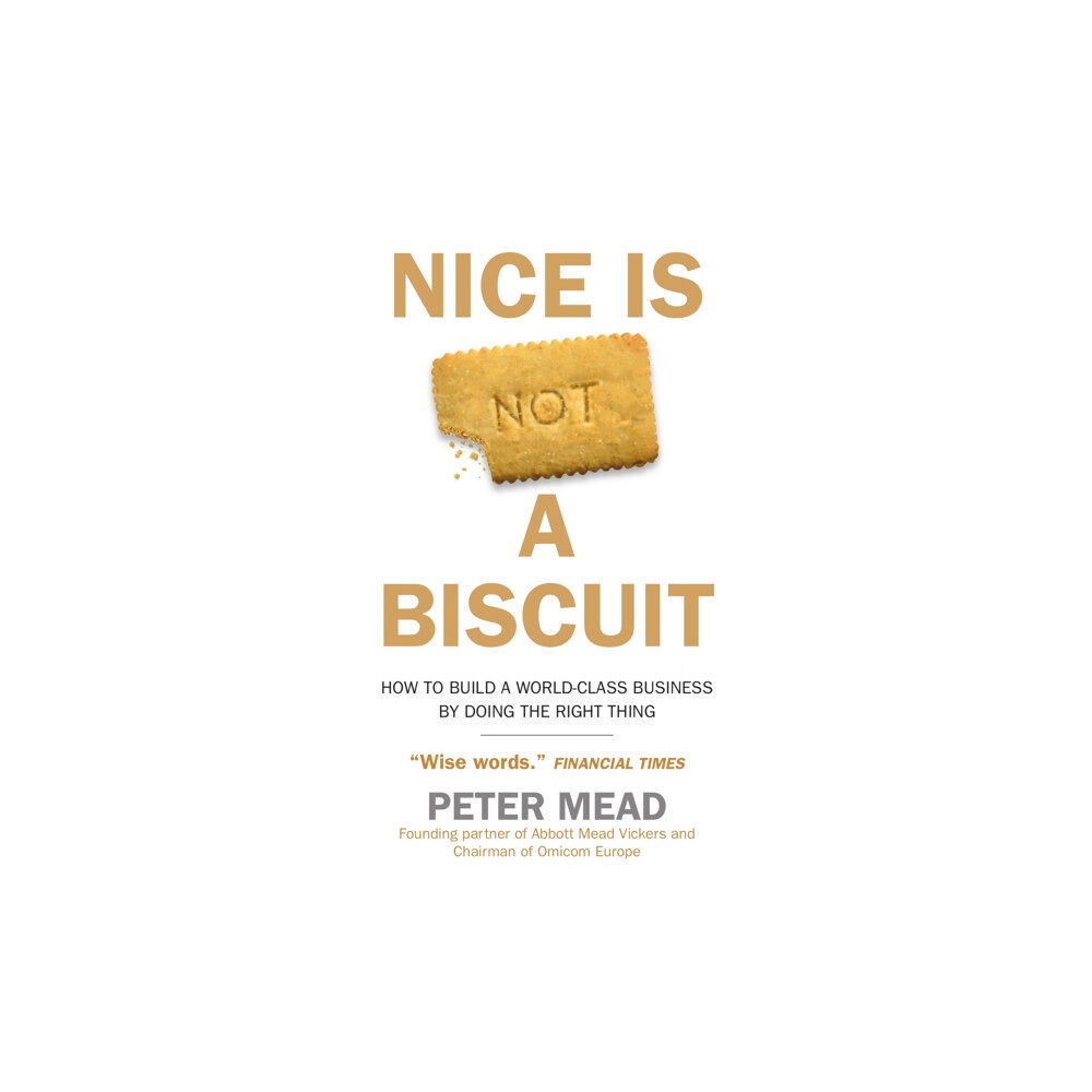 Duckworth Books Nice is Not a Biscuit (häftad, eng)