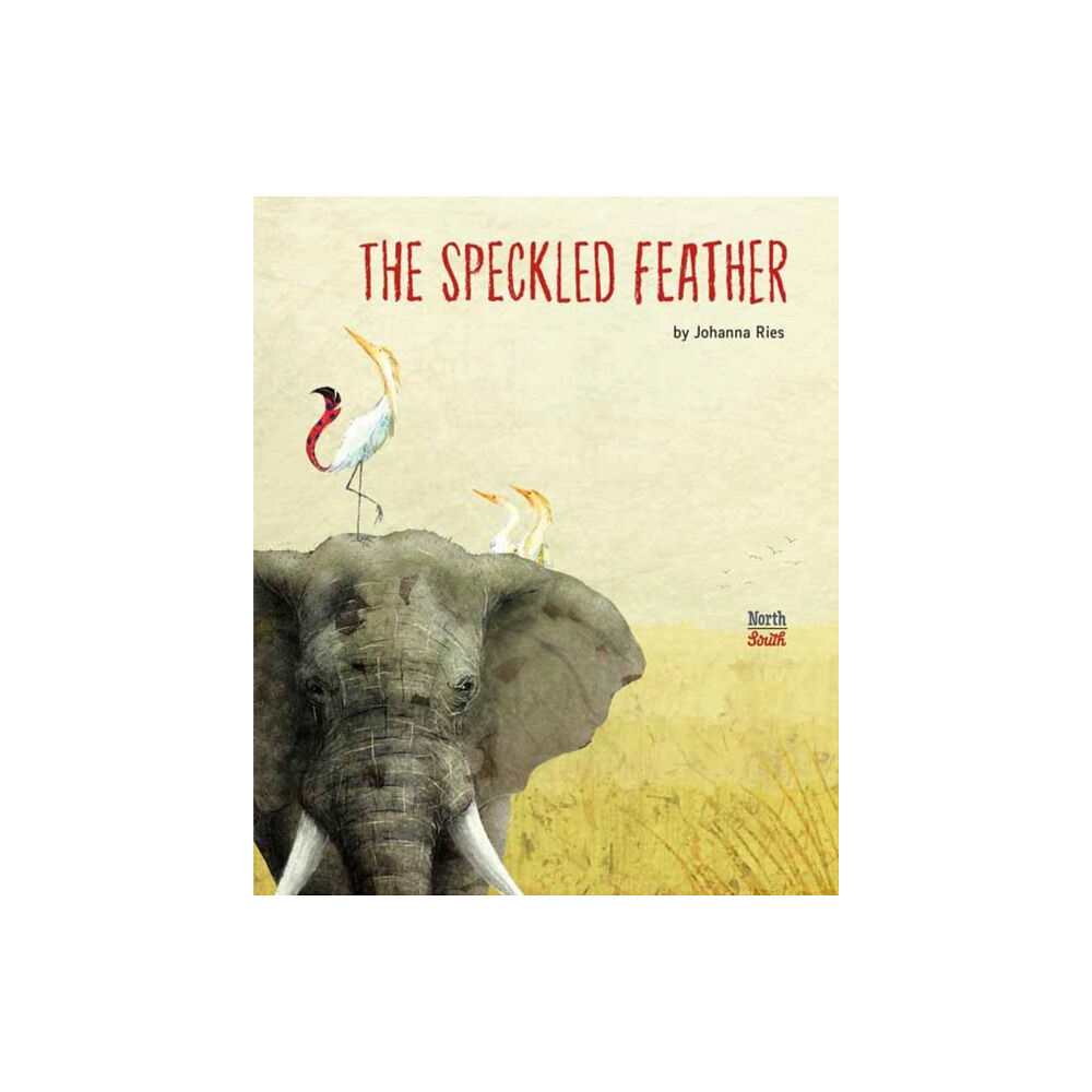 North-South Books The Speckled Feather (inbunden, eng)