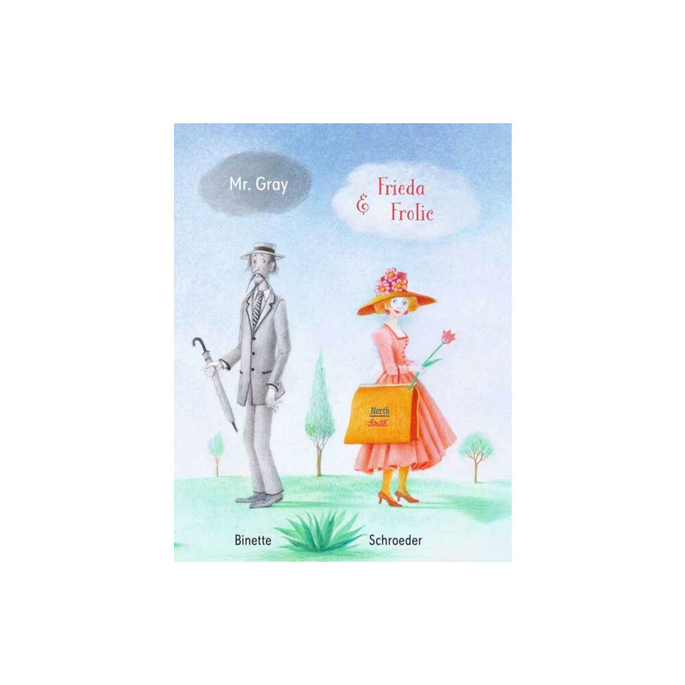 North-South Books Mr. Grey and Frida Frolic (inbunden, eng)