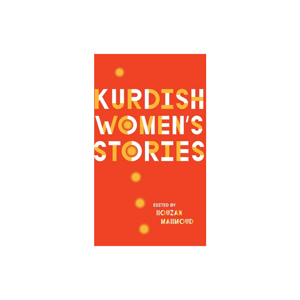 Pluto Press Kurdish Women's Stories (inbunden, eng)