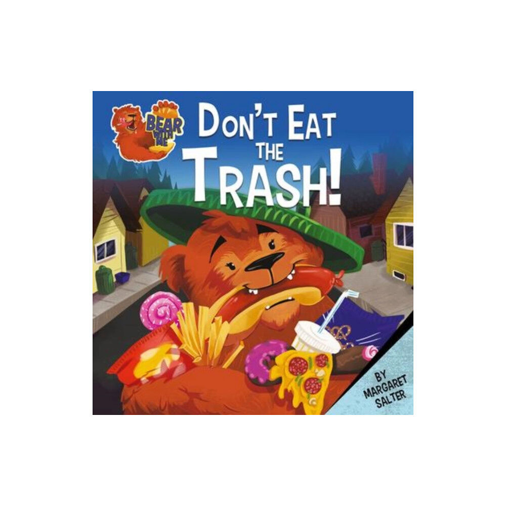 Crabtree Publishing Co,US Don't Eat the Trash! (häftad, eng)