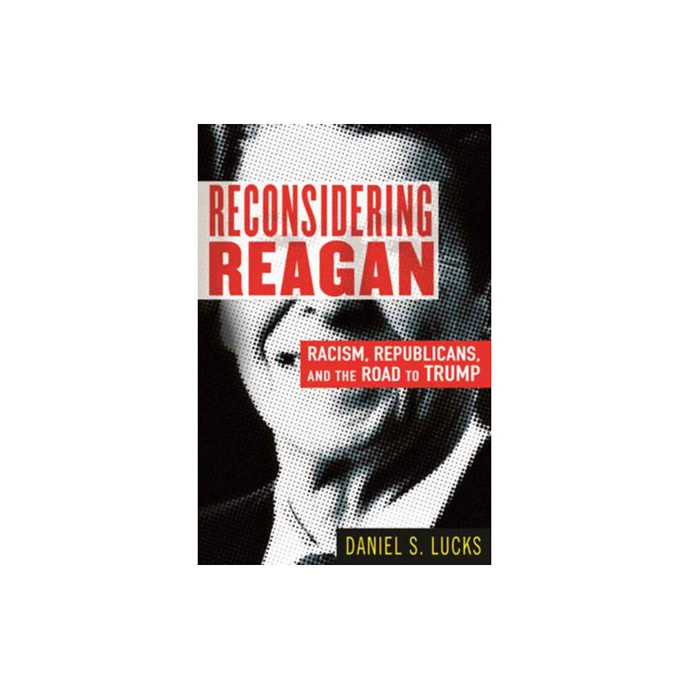 Beacon Press Reconsidering Reagan (häftad, eng)