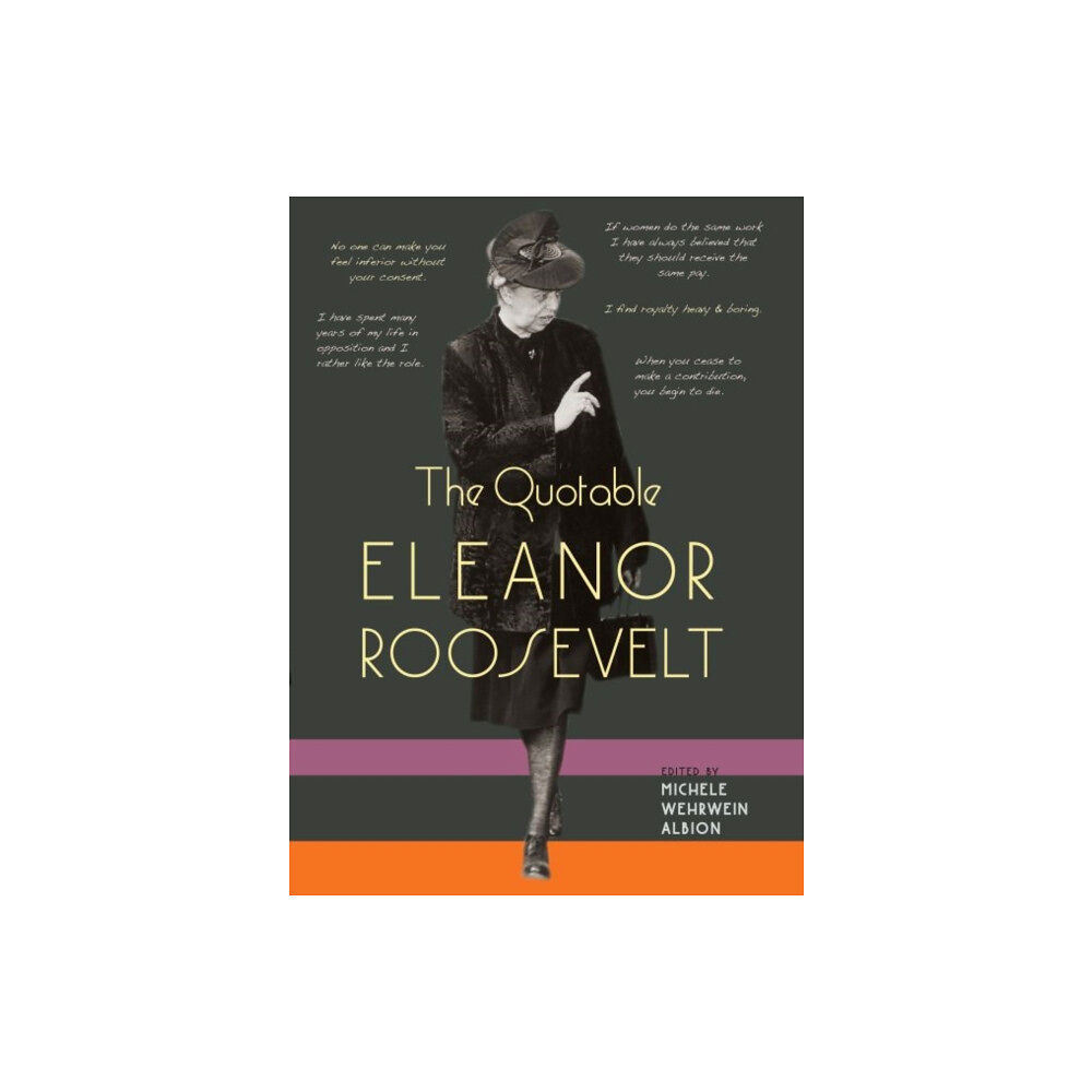 University Press of Florida The Quotable Eleanor Roosevelt (häftad, eng)