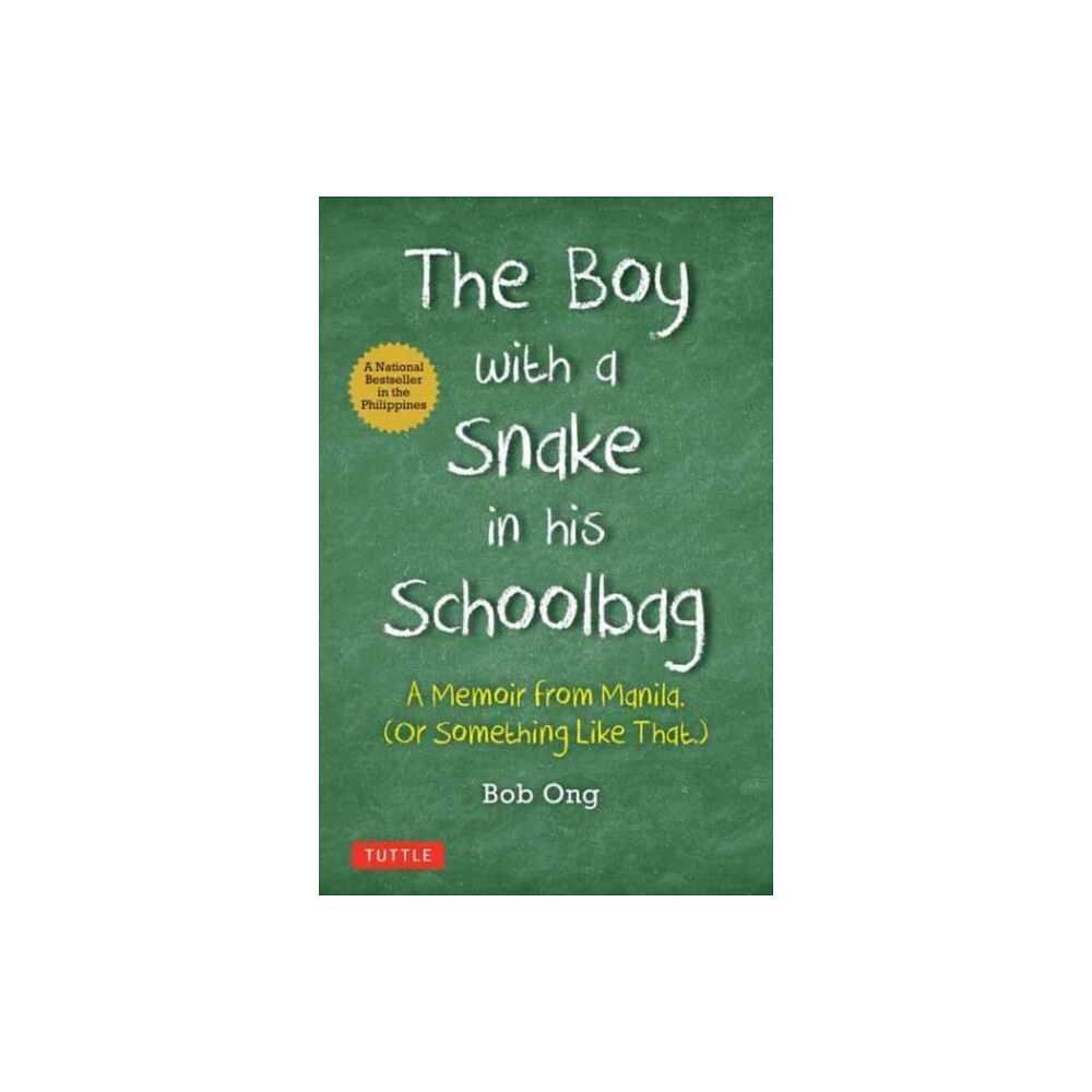 Tuttle Publishing The Boy with A Snake in his Schoolbag (inbunden, eng)