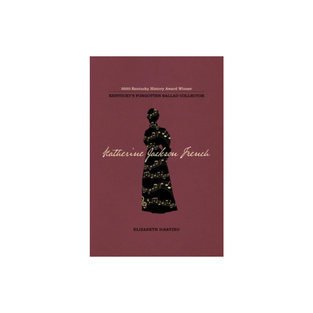 The University Press of Kentucky Katherine Jackson French (häftad, eng)