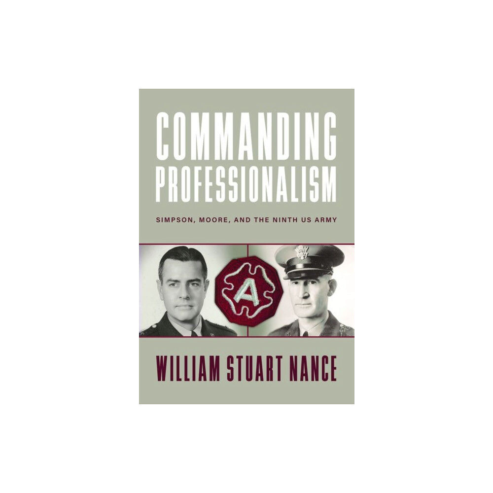 The University Press of Kentucky Commanding Professionalism (inbunden, eng)