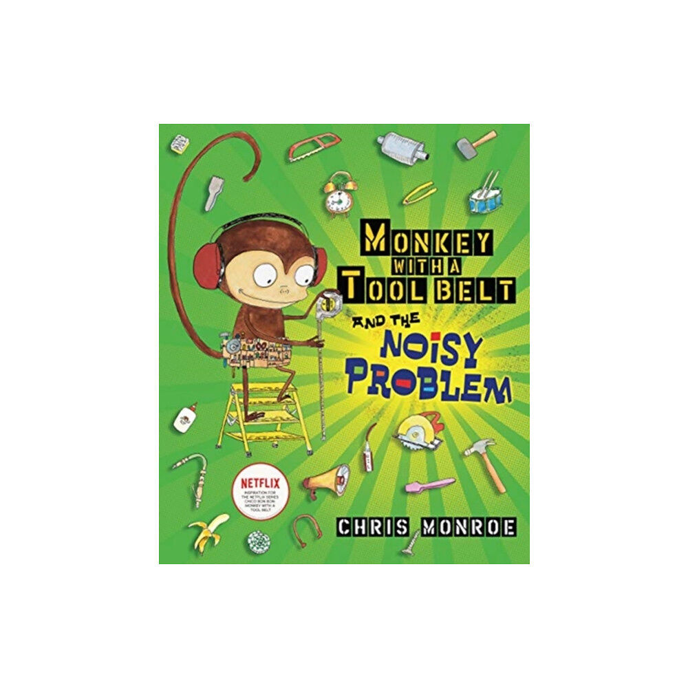 Lerner Publishing Group Monkey with a Tool Belt and the Noisy Problem (inbunden, eng)