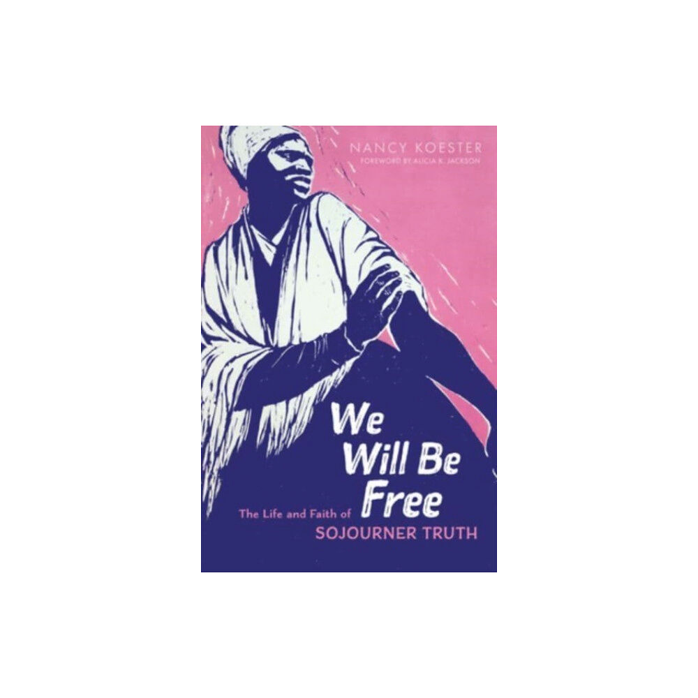 William b eerdmans publishing co We Will Be Free (inbunden, eng)