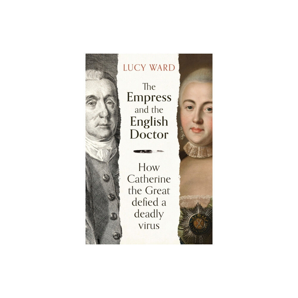 Oneworld Publications The Empress and the English Doctor (inbunden, eng)