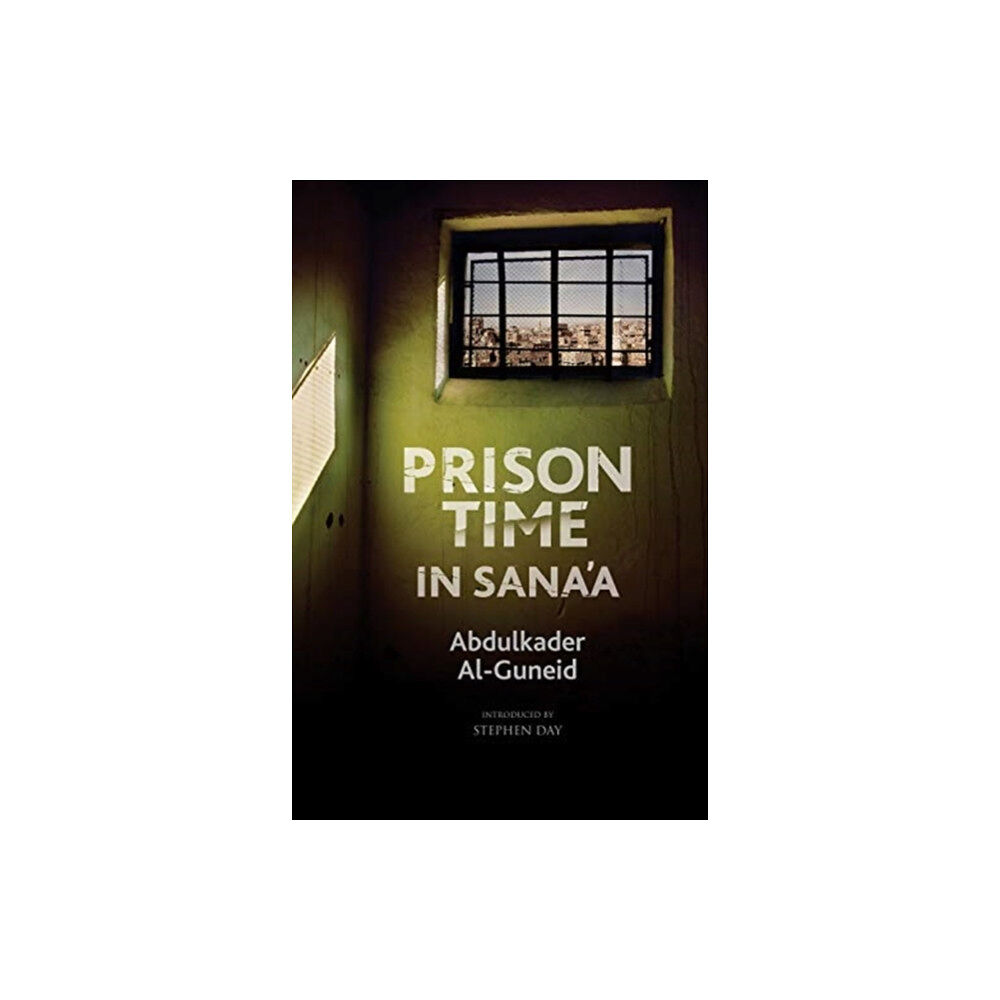 Medina Publishing Ltd Prison Time in Sana'a (inbunden, eng)