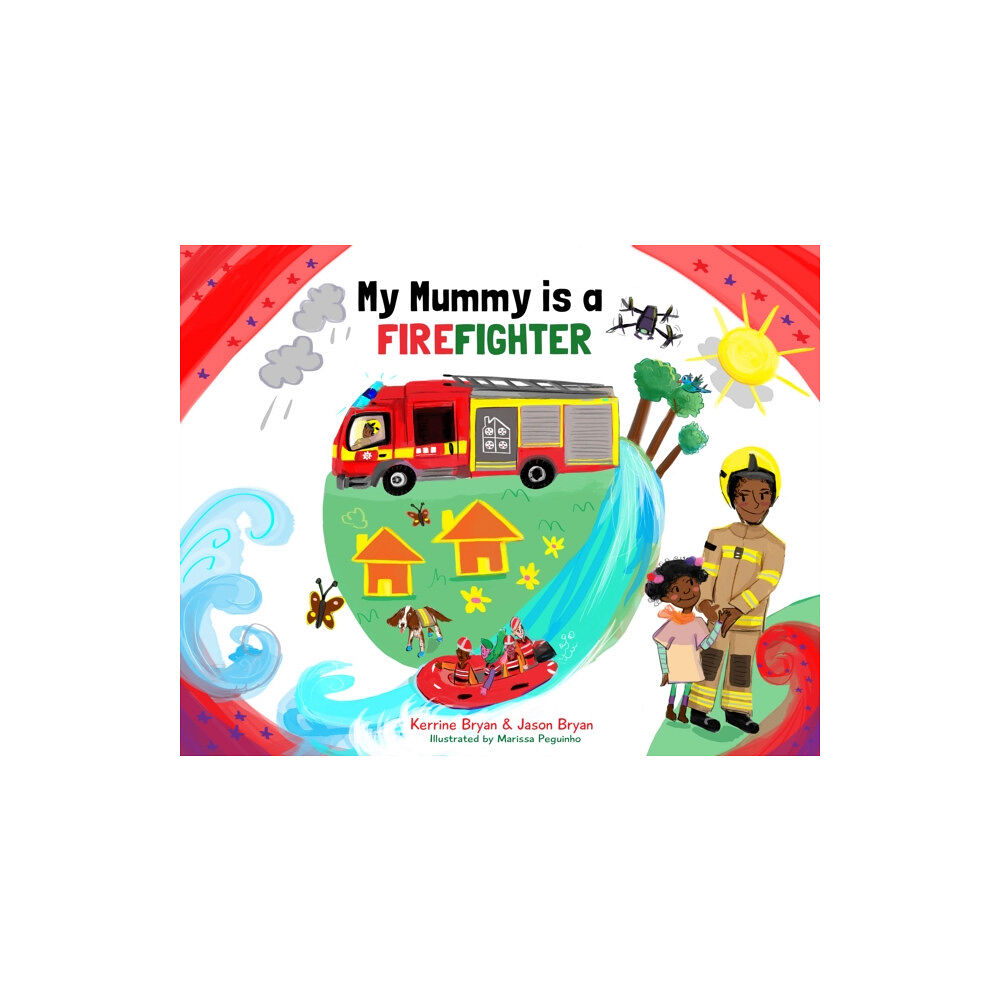 Butterfly Books UK My Mummy is a Firefighter (häftad, eng)