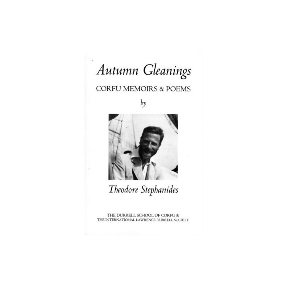 COLENSO BOOKS AUTUMN GLEANINGS: CORFU MEMOIRS AND POEM (häftad, eng)