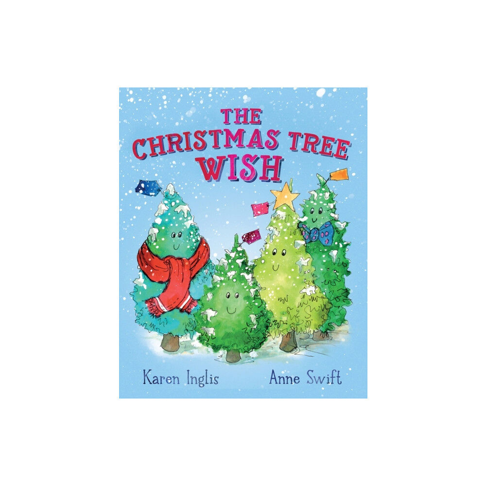 Well Said Press The Christmas Tree Wish (häftad, eng)