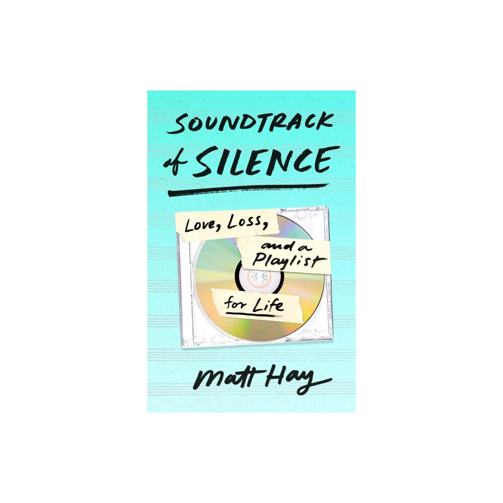 St Martin's Press Soundtrack of Silence (inbunden, eng)