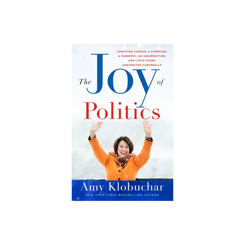 St. Martin's Publishing Group The Joy of Politics (inbunden, eng)