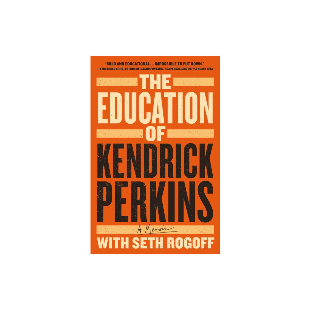 St Martin's Press The Education of Kendrick Perkins (häftad, eng)