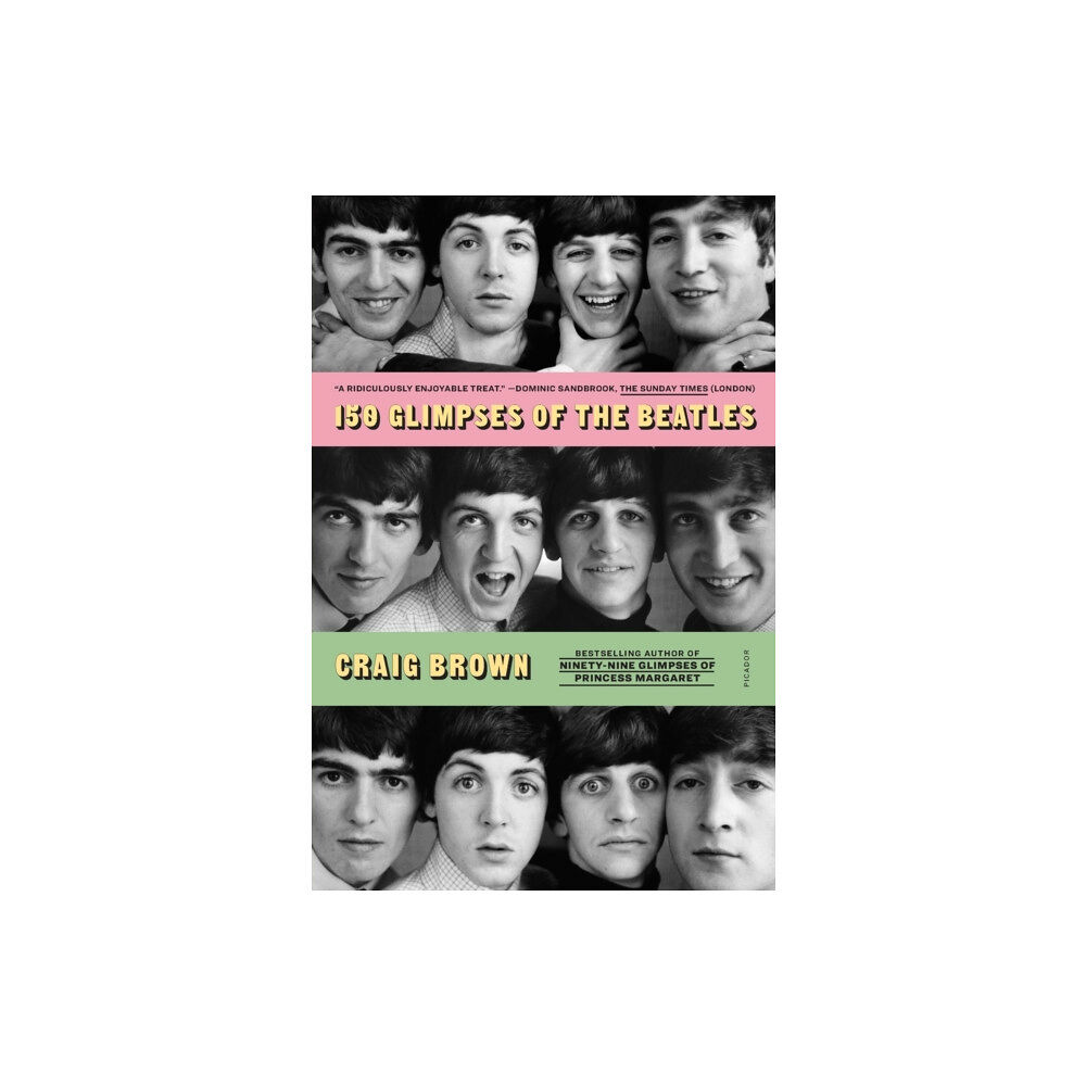 PICADOR 150 Glimpses of the Beatles (häftad, eng)