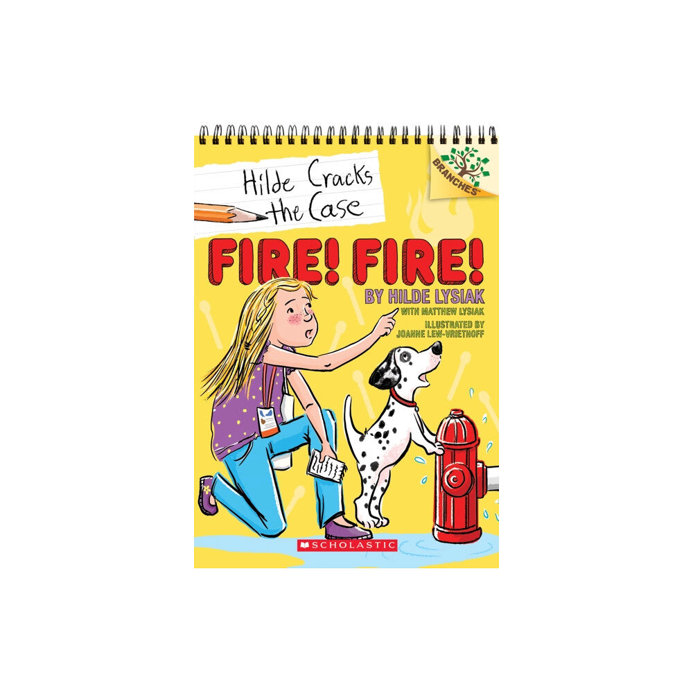 Scholastic US Fire! Fire!: A Branches Book (Hilde Cracks the Case #3) (häftad, eng)