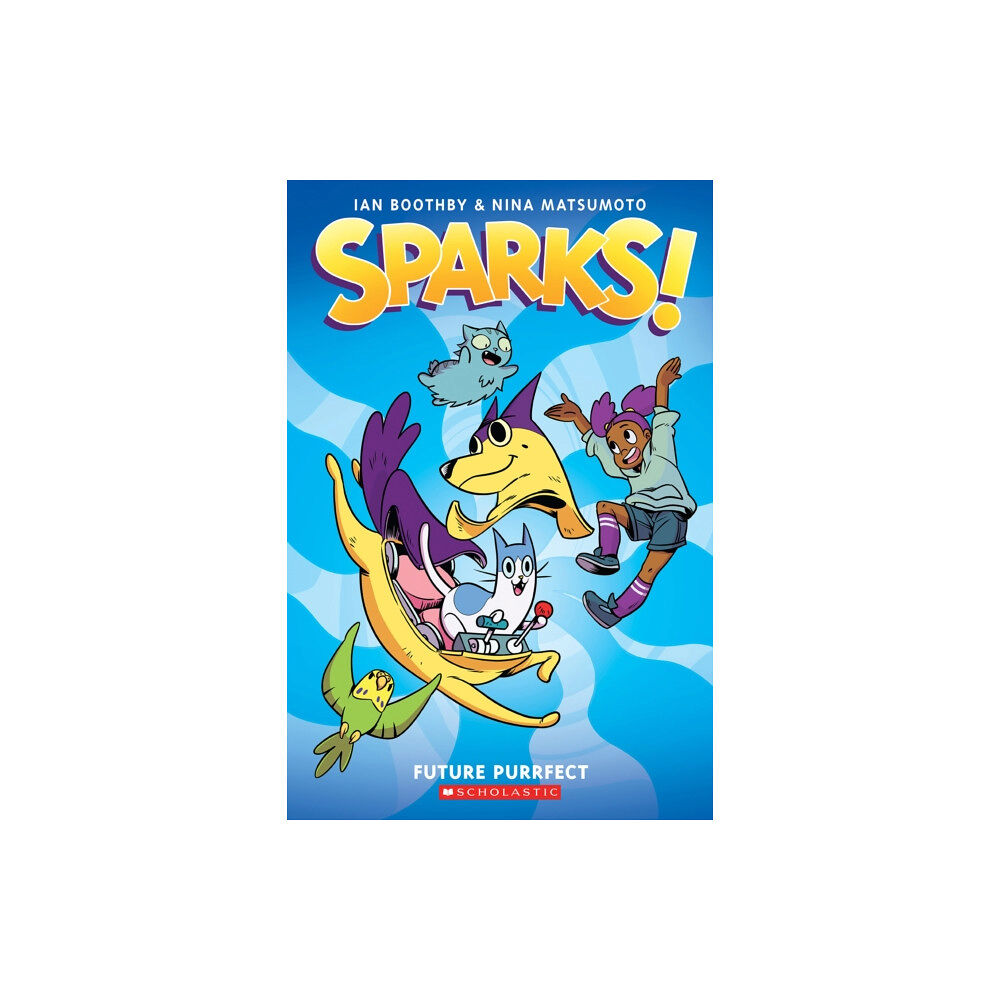 Scholastic US Sparks: Future Purrfect: A Graphic Novel (Sparks! #3) (häftad, eng)