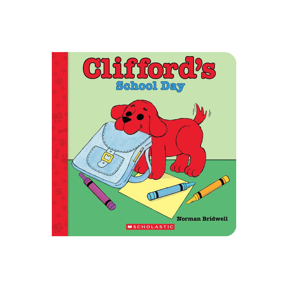 Scholastic US Clifford's School Day (Board Book) (bok, board book, eng)