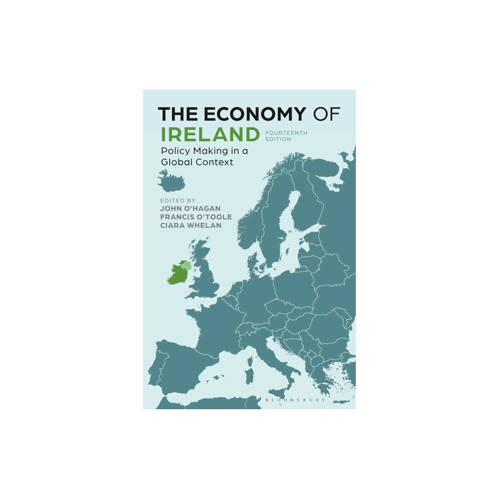 Bloomsbury Publishing PLC The Economy of Ireland (häftad, eng)