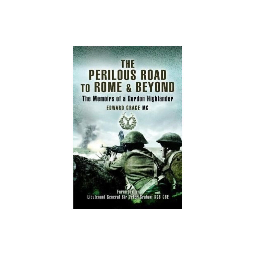 Pen & Sword Books Ltd The Perilous Road to Rome & Beyond (häftad, eng)