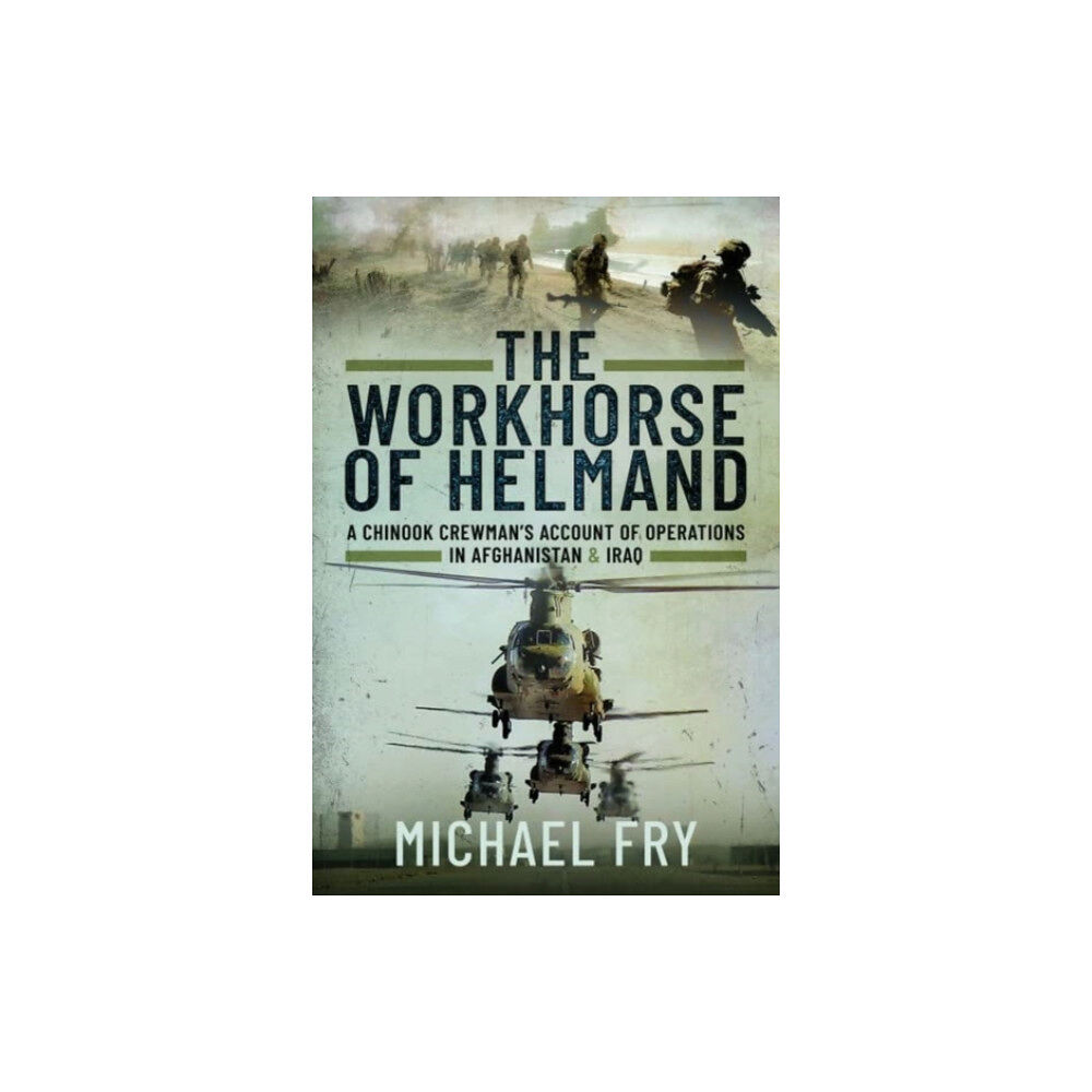 Pen & Sword Books Ltd The Workhorse of Helmand (inbunden, eng)