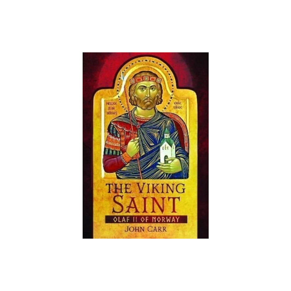 Pen & Sword Books Ltd The Viking Saint (inbunden, eng)