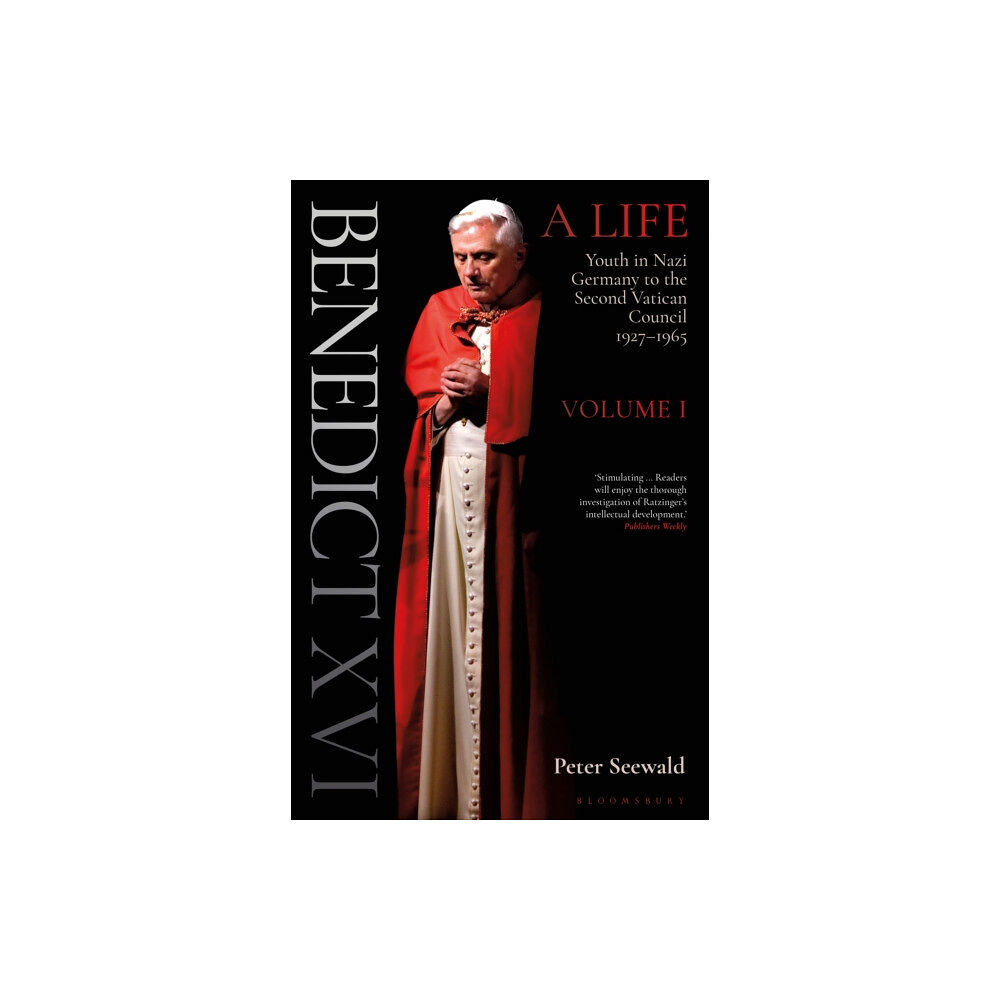 Bloomsbury Publishing PLC Benedict XVI: A Life Volume One (häftad, eng)