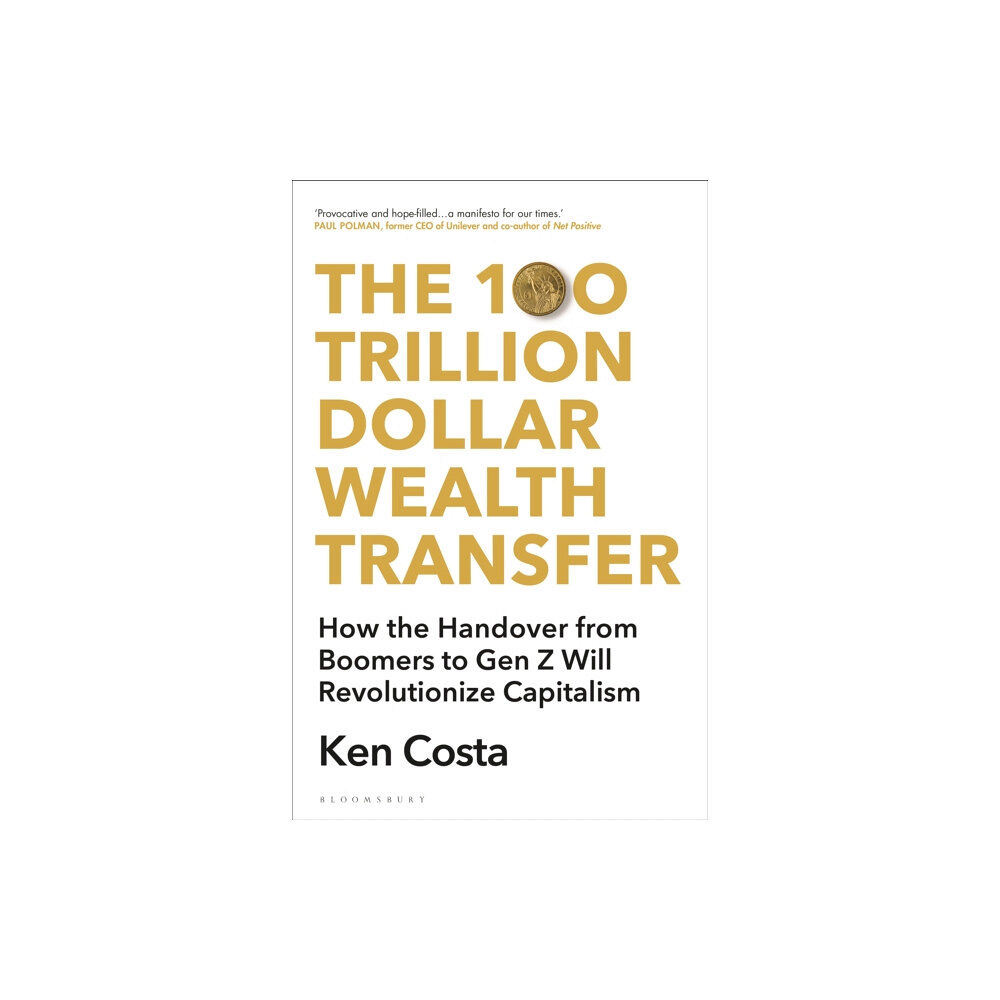 Bloomsbury Publishing PLC The 100 Trillion Dollar Wealth Transfer (inbunden, eng)