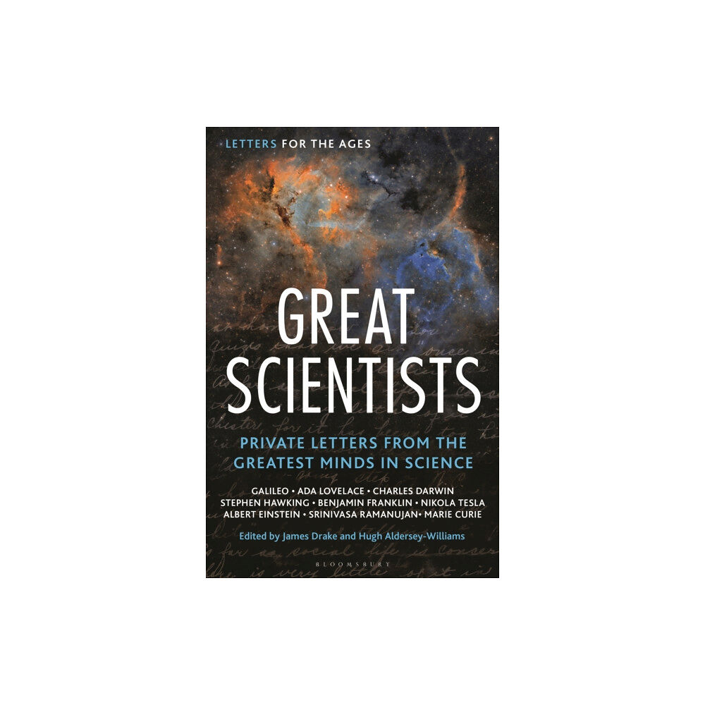 Bloomsbury Publishing PLC Letters for the Ages Great Scientists (inbunden, eng)