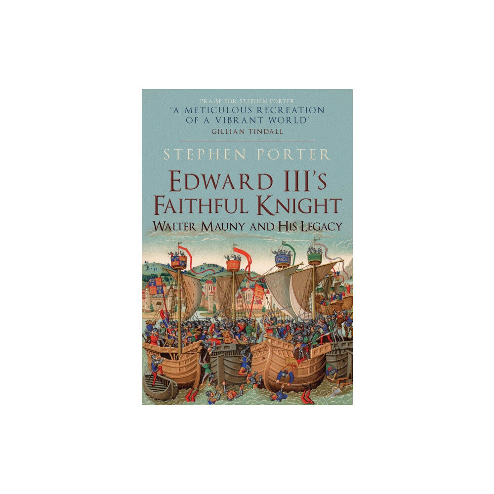 Amberley Publishing Edward III's Faithful Knight (inbunden, eng)