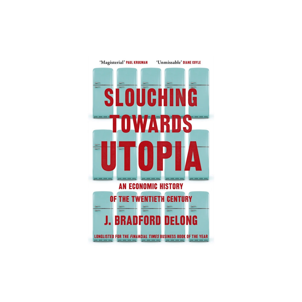 John Murray Press Slouching Towards Utopia (häftad, eng)