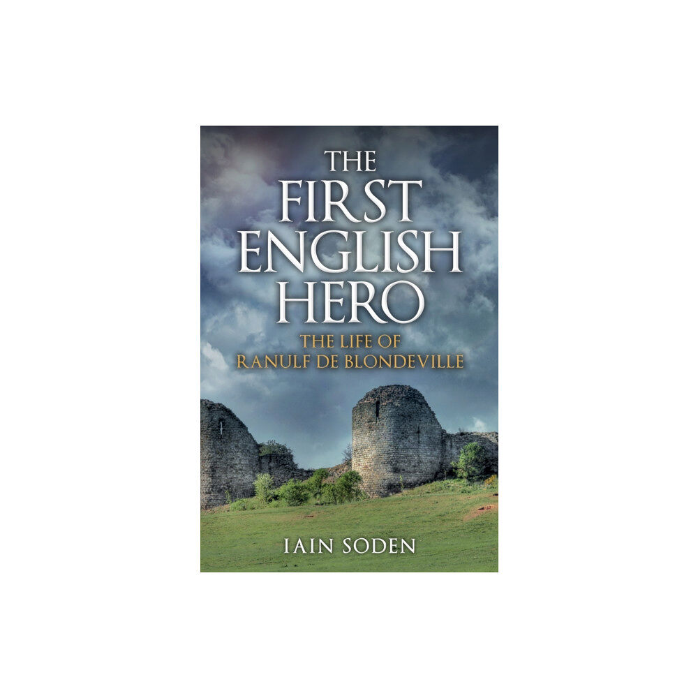 Amberley Publishing The First English Hero (häftad, eng)