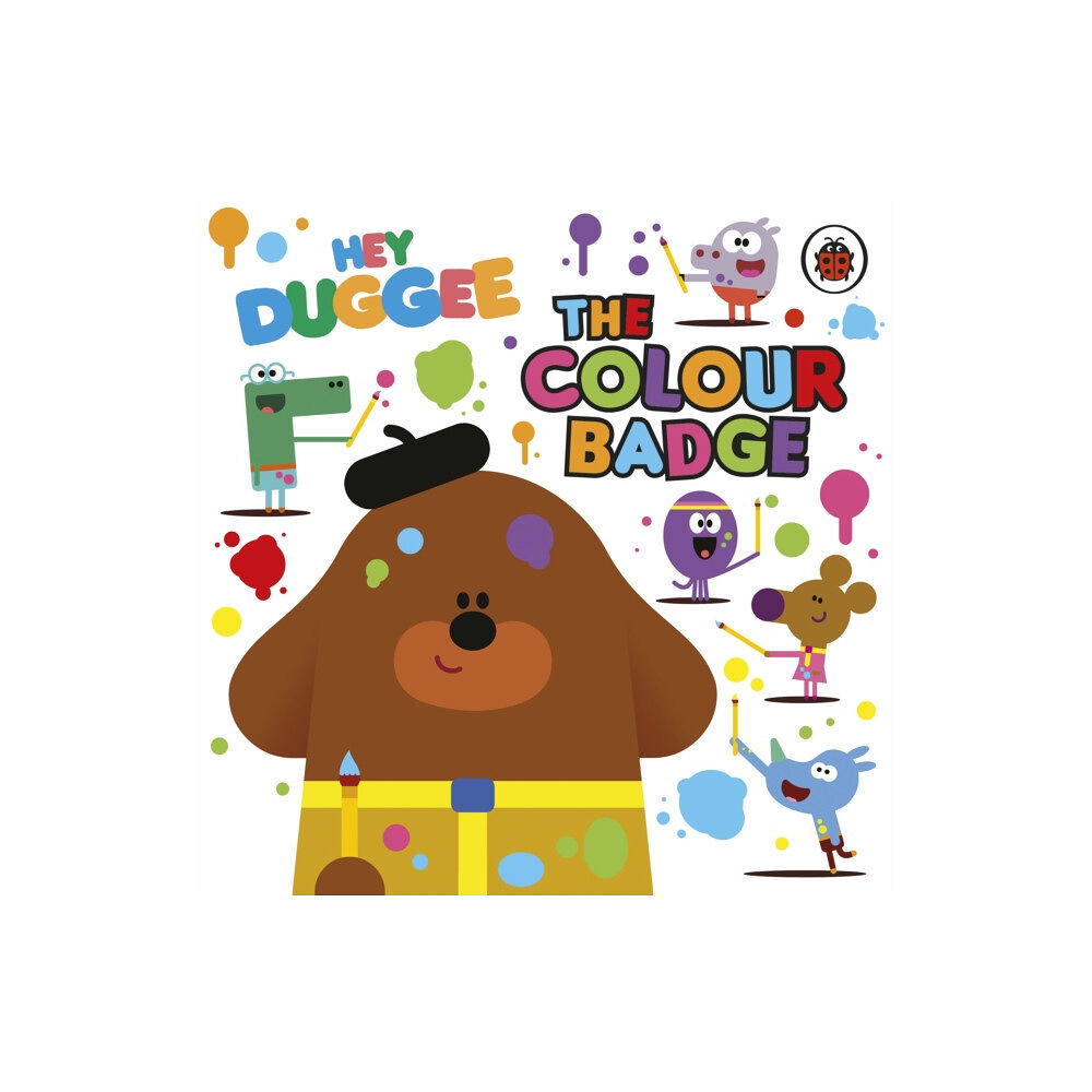 Penguin Random House Children's UK Hey Duggee: The Colour Badge (bok, board book, eng)