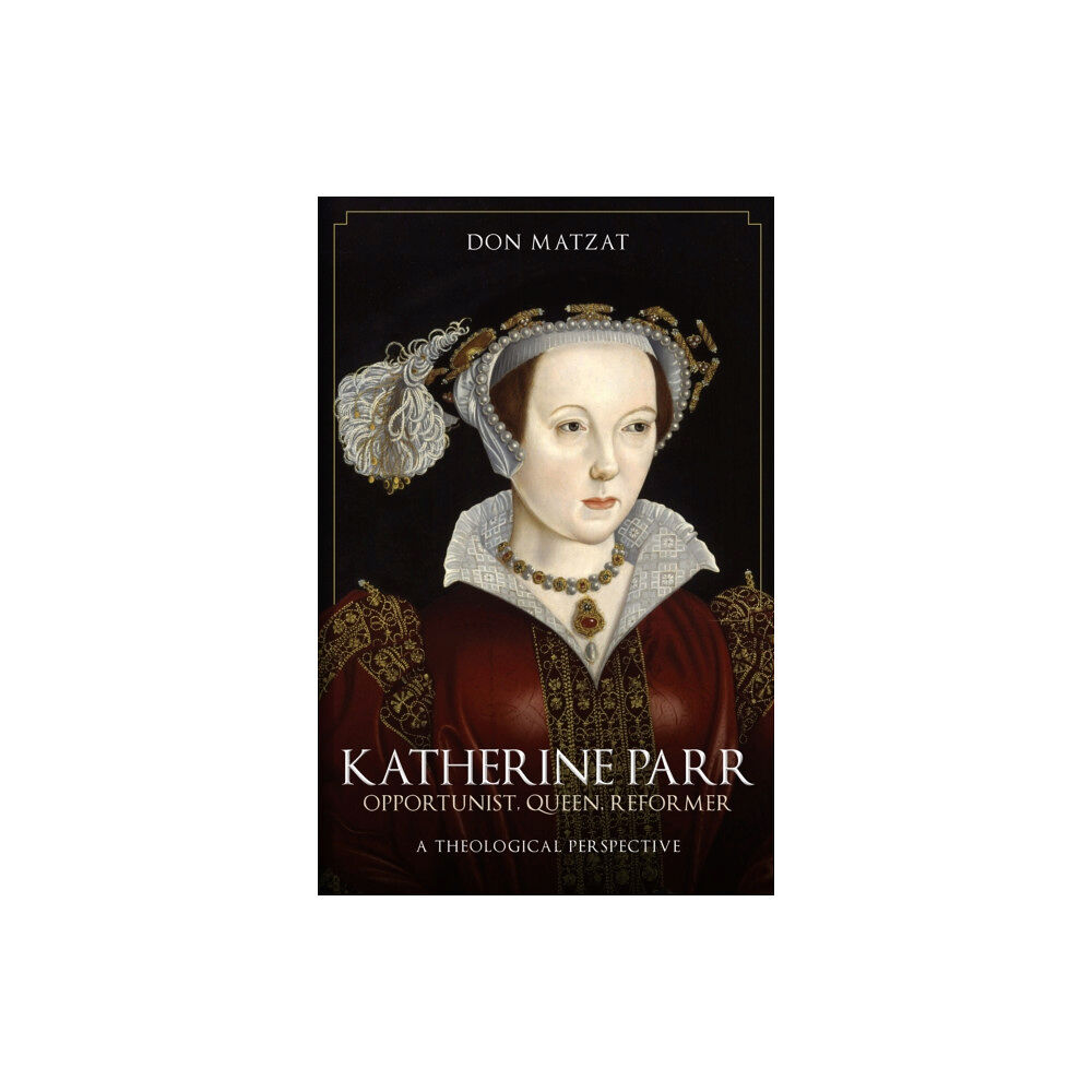 Amberley Publishing Katherine Parr (häftad, eng)