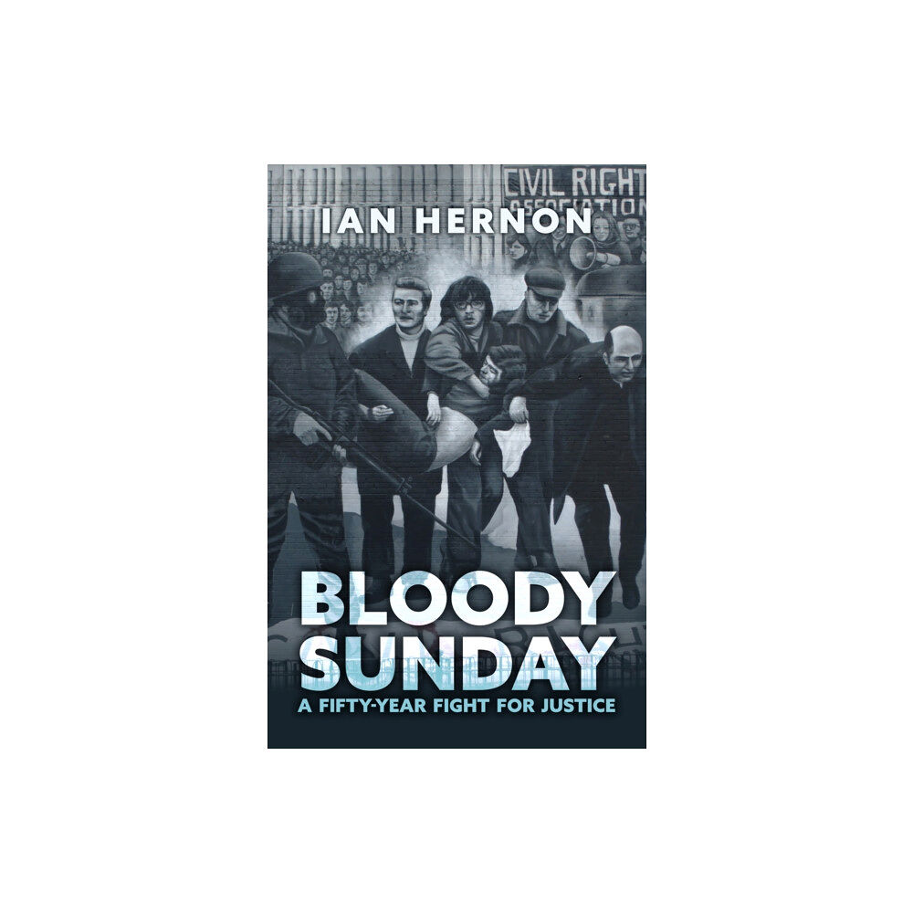 Amberley Publishing Bloody Sunday (häftad, eng)