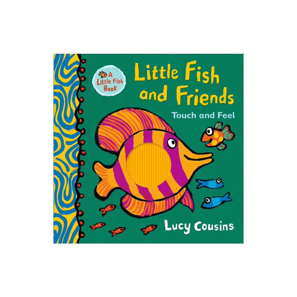 Walker Books Ltd Little Fish and Friends: Touch and Feel (inbunden, eng)