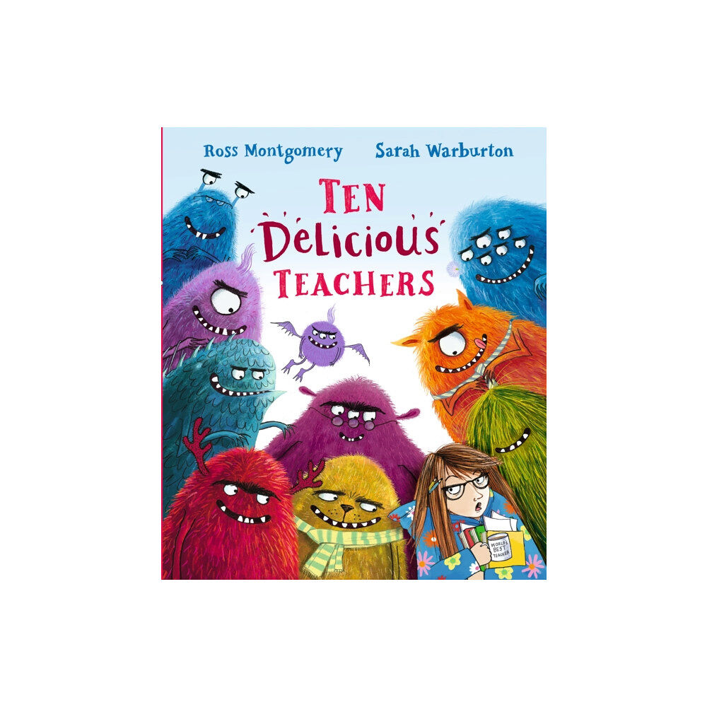 Walker Books Ltd Ten Delicious Teachers (inbunden, eng)