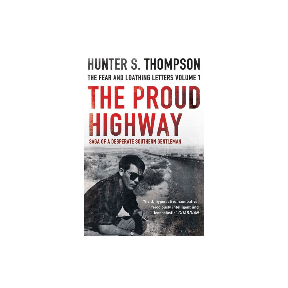 Bloomsbury Publishing PLC The Proud Highway (häftad, eng)