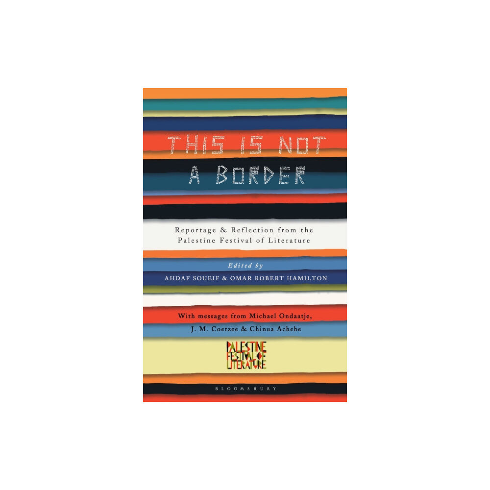 Bloomsbury Publishing PLC This Is Not a Border (häftad, eng)
