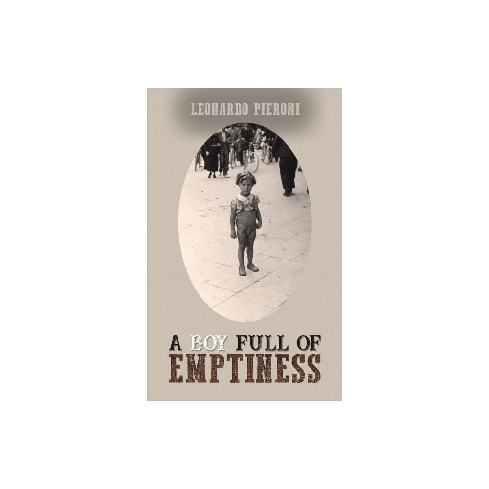 Austin Macauley Publishers A Boy Full of Emptiness (häftad, eng)