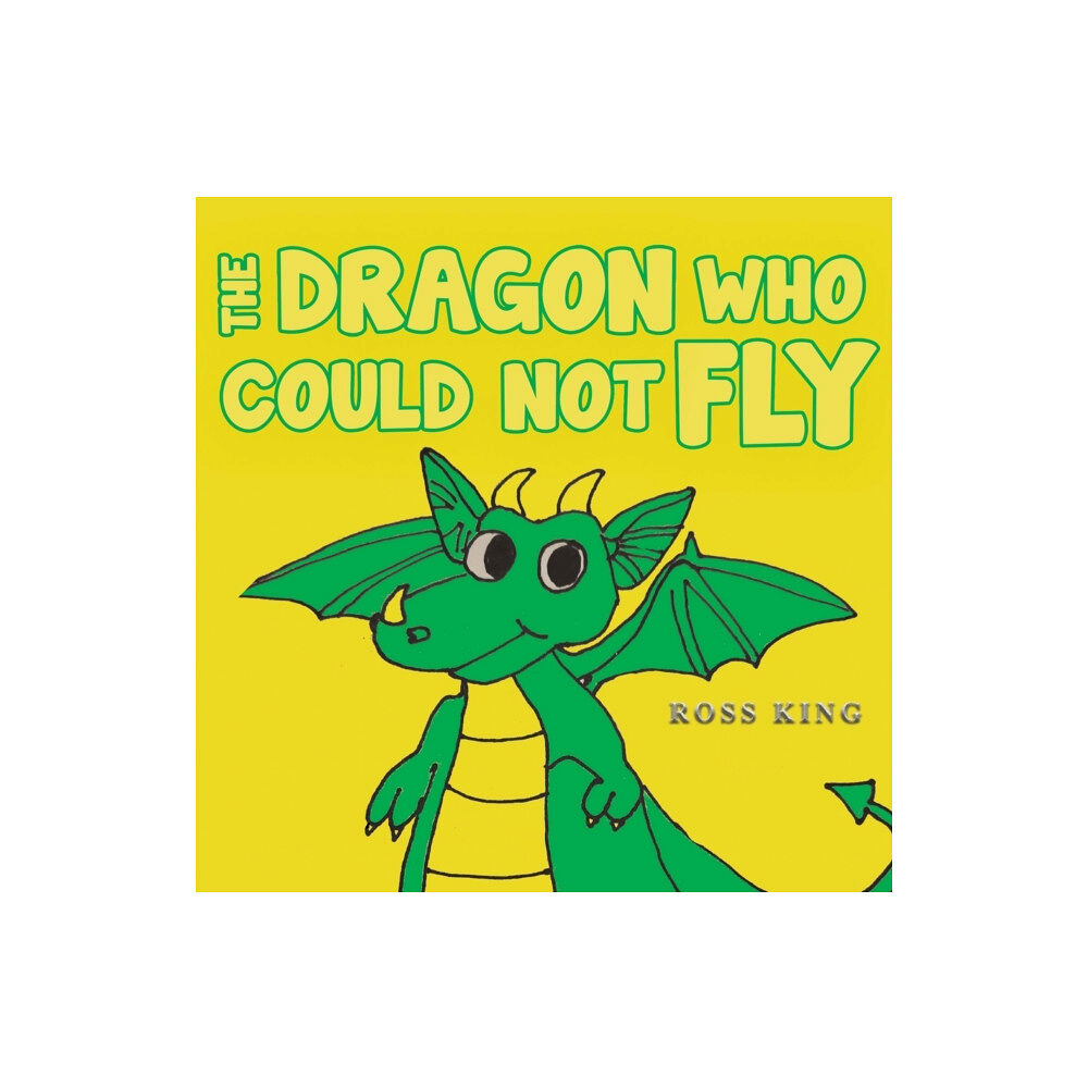 Austin Macauley Publishers The Dragon Who Could Not Fly (häftad, eng)