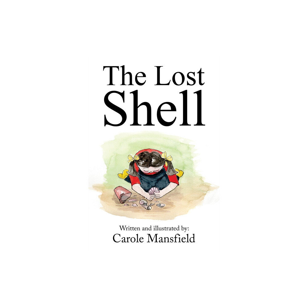 Austin Macauley Publishers The Lost Shell (häftad, eng)
