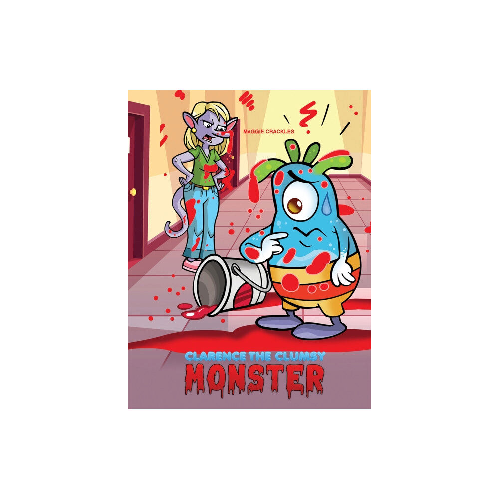 Austin Macauley Publishers Clarence the Clumsy Monster (häftad, eng)